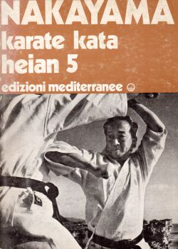 Karate Kata. Heian 5, M. Nakayama